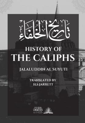 History of the Caliphs: &#1578;&#1575;&#1585;&#1610;&#1582; &#1575;&#1604;&#1582;&#1604;&#1601;&#1575;&#1569;