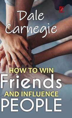 How to win friends and influence people