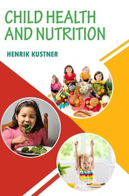 Child Health and Nutrition