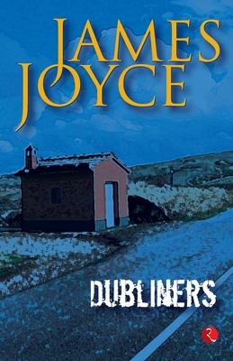 Dubliner's by James Joyce