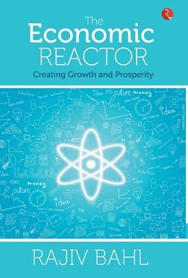 The Economic Reactor