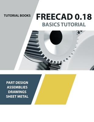 FreeCAD 0.18 Basics Tutorial Subscription