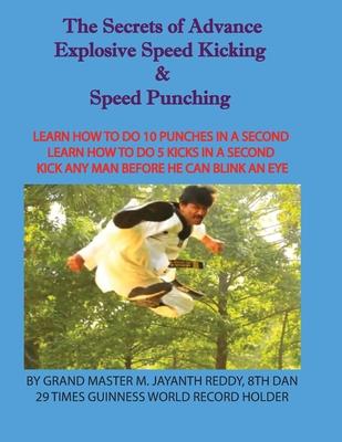 The Secrets of Advance Explosive speed kicking & Speed punching