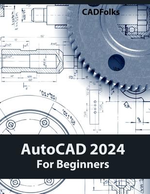 AutoCAD 2024 For Beginners (Colored)