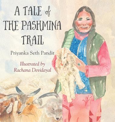 A Tail of the Pashmina Trail