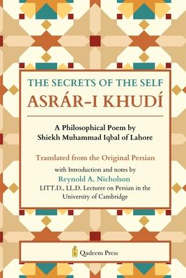 The Secrets of the Self: A Philosophical Poem by Shiekh Muhammad Iqbal of Lahore Subscription
