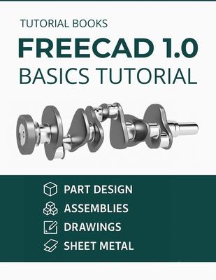 FreeCAD 1.0 Basics Tutorial (COLORED) Subscription
