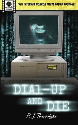 Dial-Up and Die: '90s Internet Horror meets Found Footage!