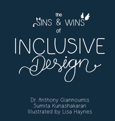 The Sins and Wins of Inclusive Design: a blueprint to designing for diversity