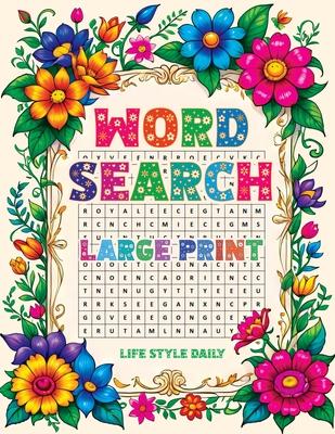 Wordsearch Book for Adults Large Print: Engage Your Mind with Fun Puzzles That Boost Memory and Focus, Easy-to-Read Format for Relaxing Entertainment