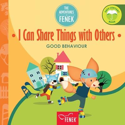 I Can Share Things with Others: Good behaviour