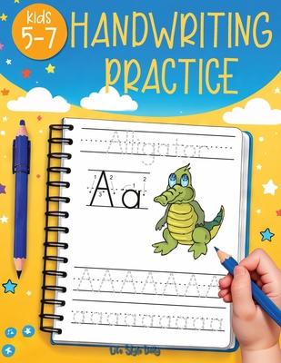 Handwriting Practice for Kids 5-7: Fun and Educational Alphabet and Sight Words Workbook for Kids Ages 5-7, Improve Penmanship, Trace Letters, and Lea