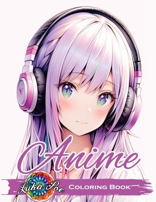 Anime Coloring Book for Adults: Featuring Cute and Unique Manga Characters - A Relaxing Art Collection for Teens, Girls, and Grown-Ups with Beautiful Subscription