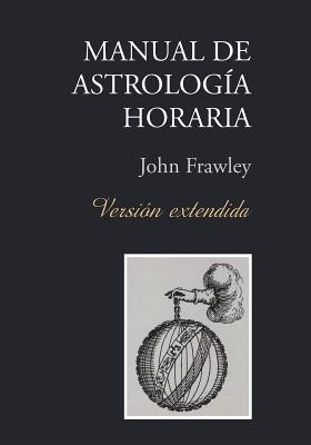 Manual de Astrologa Horaria - Versin extendida