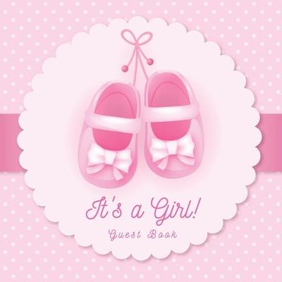 It's a Girl: Baby Shower Guest Book with Pink Ballerina Tutu Theme, Personalized Wishes for Baby & Advice for Parents, Sign In, Gif