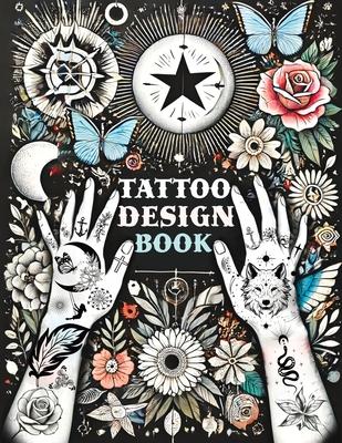 Tattoo Design Book: Over 1500 Original Collections of Tattooing for Beginners with Comprehensive Real Traditional Styles, Minimalist Flash