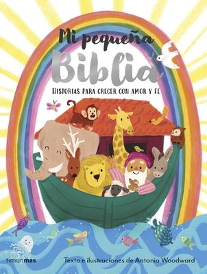 Mi Pequea Biblia: Historias Para Crecer Con Amor Y Fe. Premio Ibpa 2026 / The Lion Baby Bible. Ibpa Book Award 2026