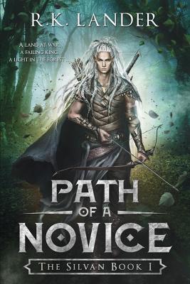 Path Of A Novice: The Silvan Book I