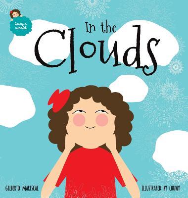 In the Clouds: An illustrated book for kids about a magical journey