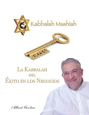 La Kabbalah del xito En Los Negocios