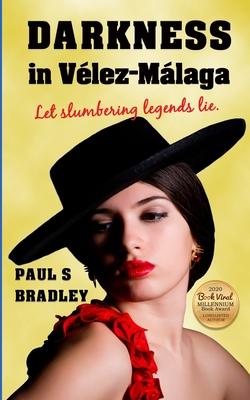 Darkness in Velez-Malaga: Crime Thriller set in Spain