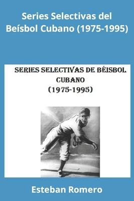 Series Selectivas del Bisbol Cubano (1975-1995) Subscription
