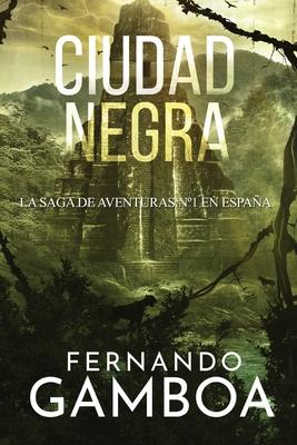 Ciudad Negra: La ltima ciudad perdida