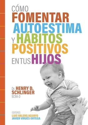 Cmo Fomentar Autoestima y Hbitos Positivos en tus Hijos Subscription