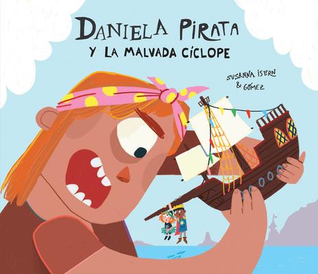 Daniela Pirata Y La Malvada Cclope