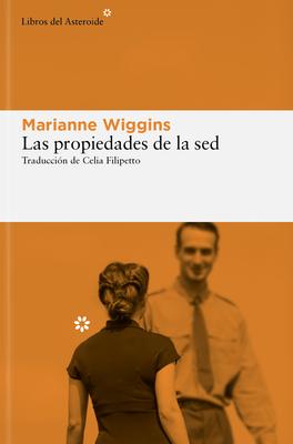 Propiedades de la Sed, Las