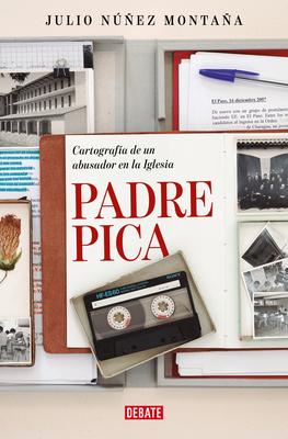Padre Pica. Cartografa de Un Abusador En La Iglesia / Father Pica Subscription