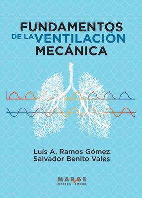 Fundamentos de la ventilacin mecnica