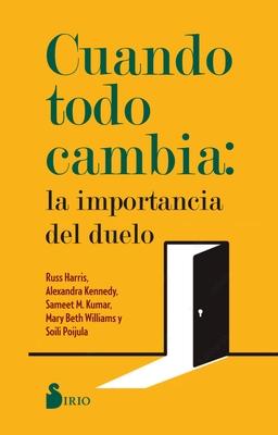 Cuando Todo Cambia: La Importancia del Duelo Subscription