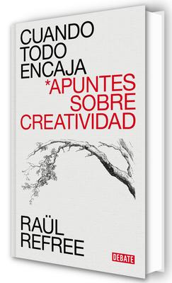 Cuando Todo Encaja. Apuntes Sobre Creatividad / When Everything Fits Subscription