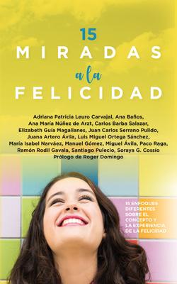 15 Miradas a la Felicidad