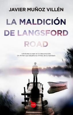 Maldicin de Langsford Road, La