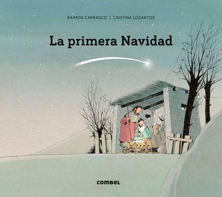 La Primera Navidad / The First Christmas