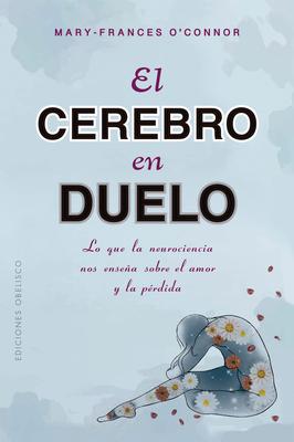 Cerebro En Duelo, El