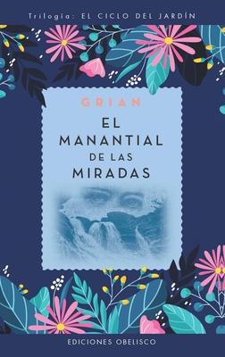 Manantial de Las Miradas, El