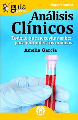 GuaBurros Anlisis clnicos: Todo lo que necesitas saber para entender tus anlisis