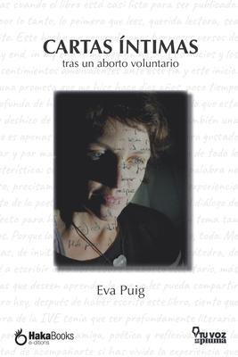 Cartas ntimas tras un aborto voluntario