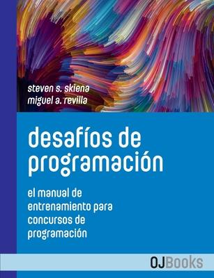 Desafos de programacin: El manual de entrenamiento para concursos de programacin