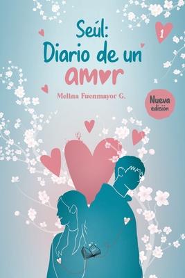 Sel: Diario de un amor: Una historia tan romntica que te erizar la piel!