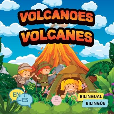 Volcanoes for Bilingual Kids&#9474;Los Volcanes Para Nios Bilinges: Children's science book to learn everything about them&#9474;Libro infantil de c