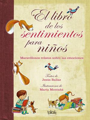 El Libro de Los Sentimientos Para Nios / The Book of Feelings for Children