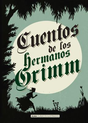 Cuentos de Los Hermanos Grimm