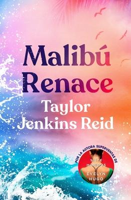 Malibu Renace