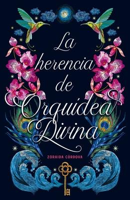 La Herencia de Orquidea Divina