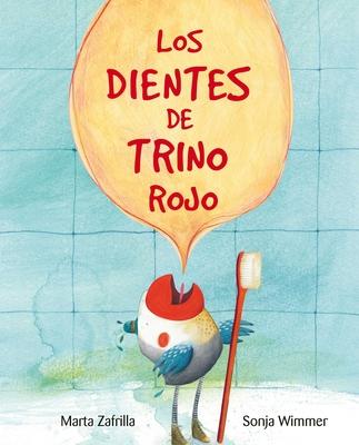 Los Dientes de Trino Rojo (Chirpy Charlie's Teeth)