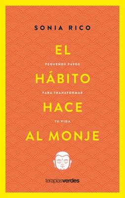 El Habito Hace Al Monje